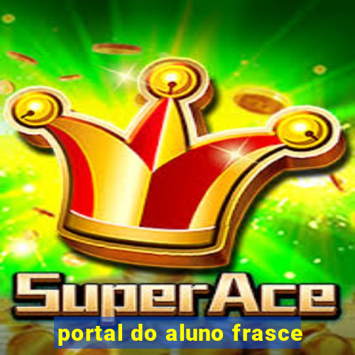 portal do aluno frasce